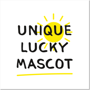 UNIQUE, LUCKY, MASCOT (Funny Sayings  by INKYZONE) Posters and Art